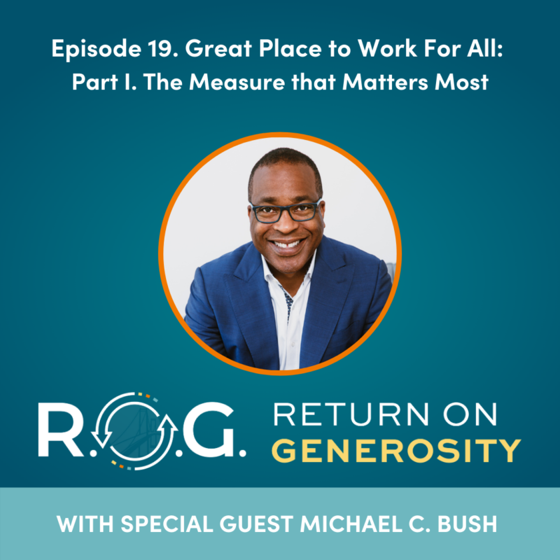 Episode 19. Great Place to Work For All Part I: The Measure that