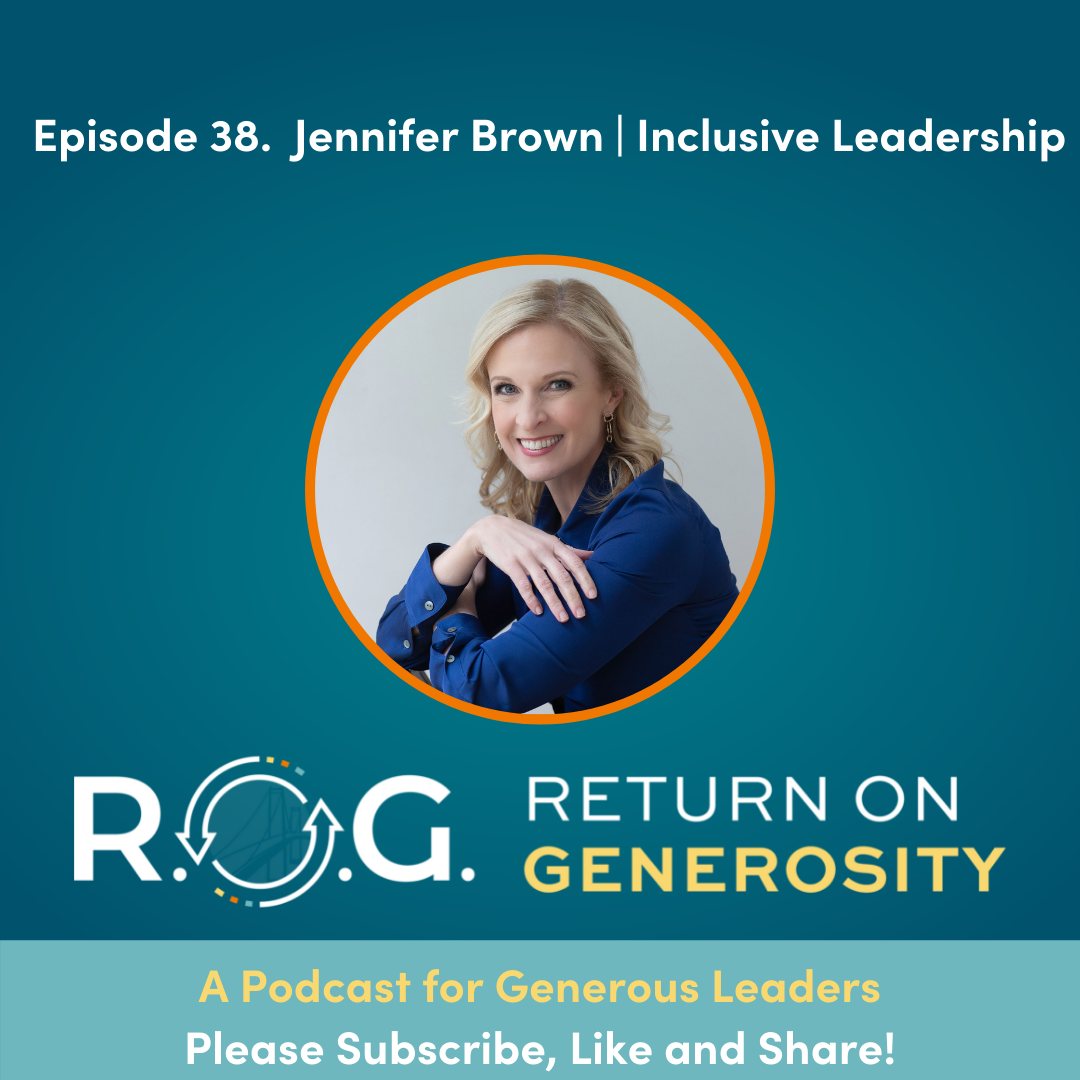 Episode 38 Jennifer Brown Inclusive Leadership Bridge Between